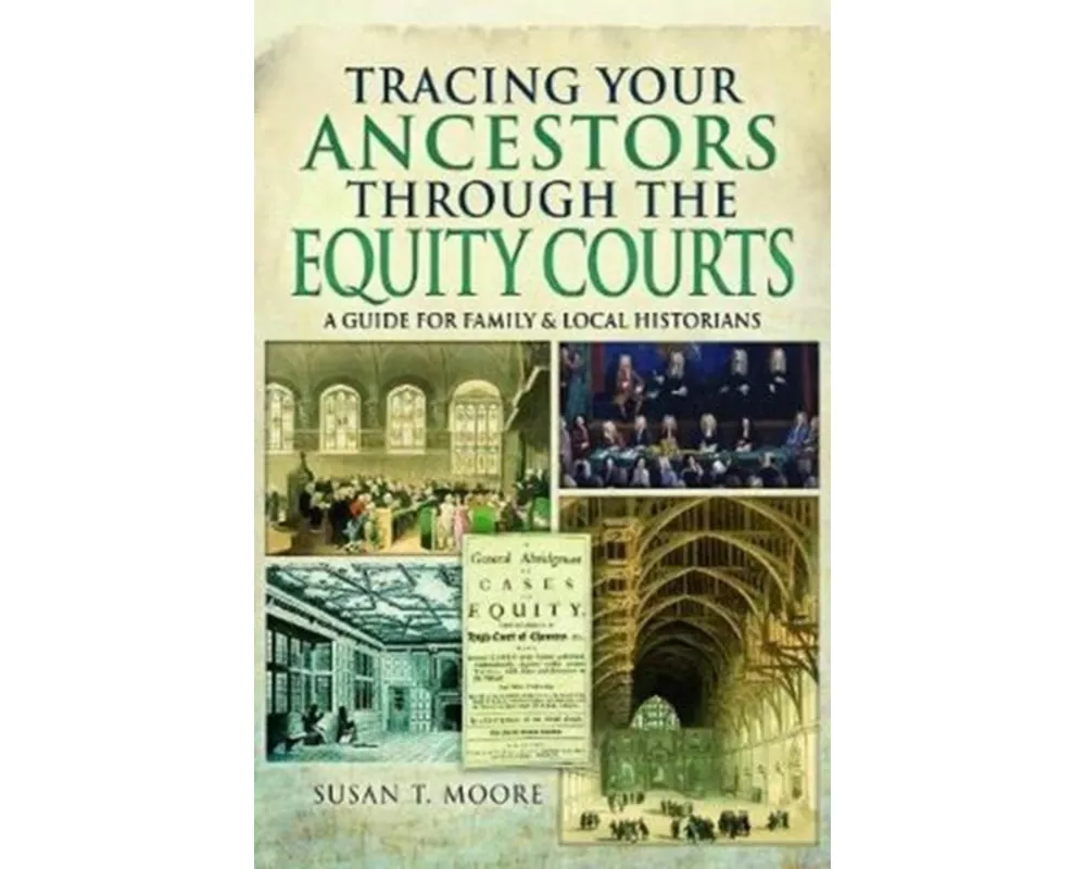 Tracing Your Ancestors Through the Equity Courts