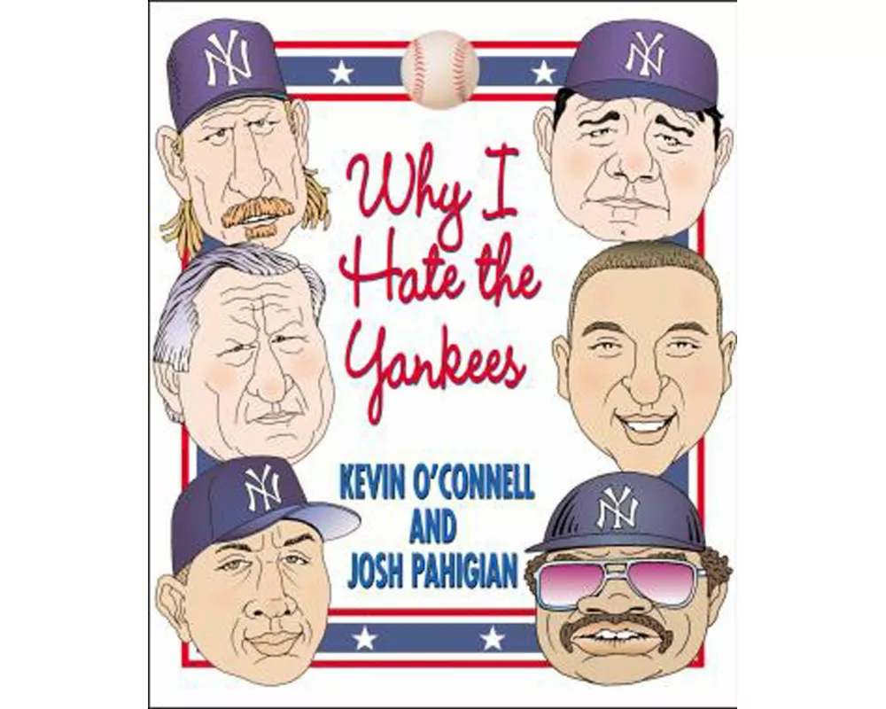 Why I Hate the Yankees