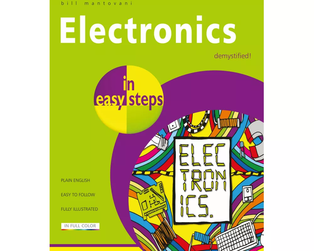 Electronics in Easy Steps