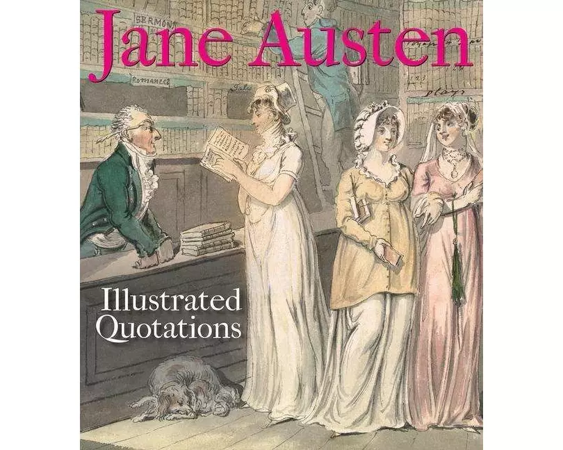 Jane Austen: Illustrated Quotations