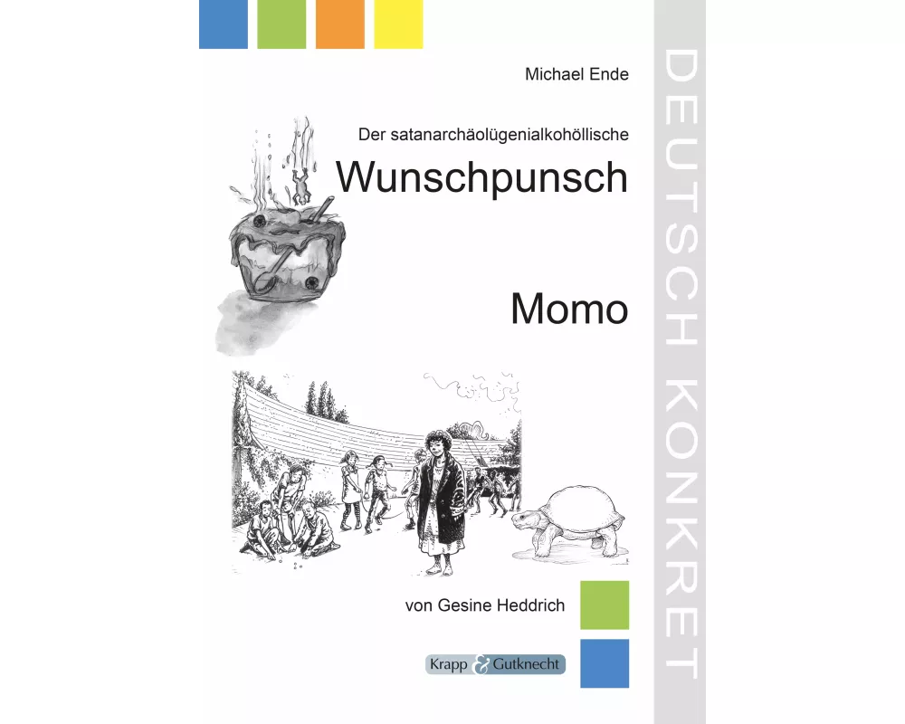 Der satanarchäolügenialkohollische Wunschpunsch und Momo