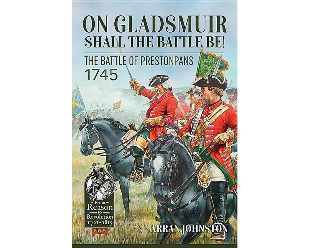 On Gladsmuir Shall the Battle be!