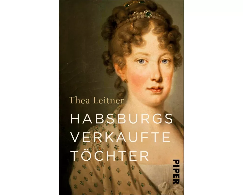 Habsburgs verkaufte Töchter