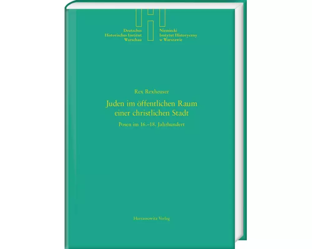 Juden im öffentlichen Raum einer christlichen Stadt