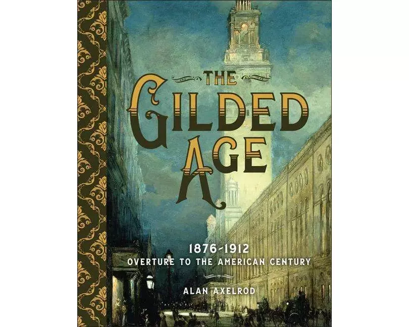The Gilded Age