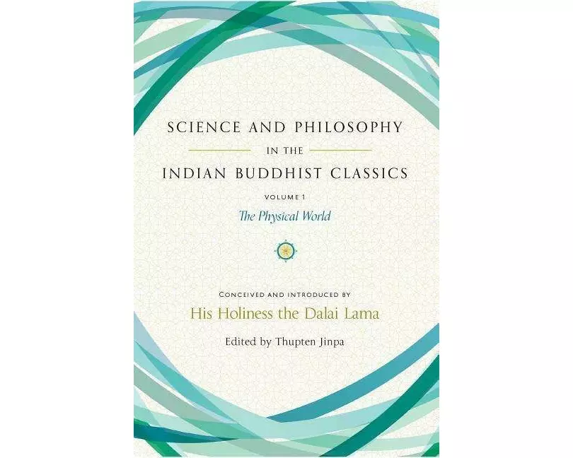 Science and Philosophy in the Indian Buddhist Classics, Vol. 1