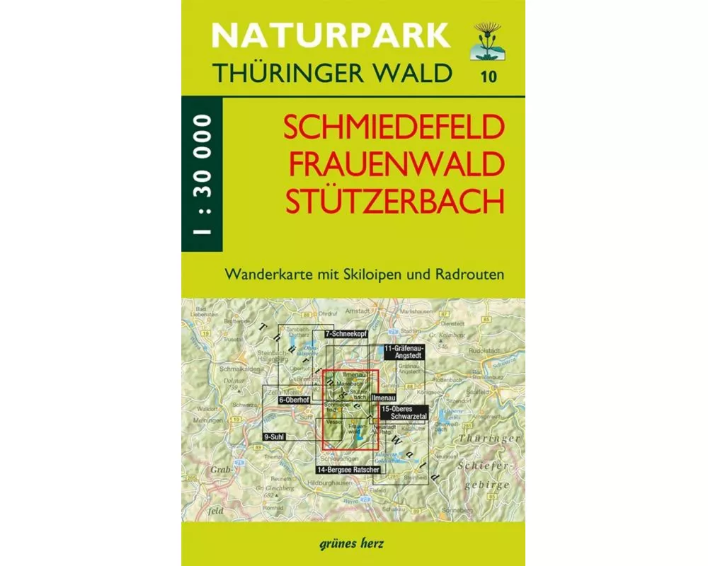 Naturpark Thüringer Wald 10. Schmiedefeld, Frauenwald, Stützerbach 1 : 30 000 Wanderkarte
