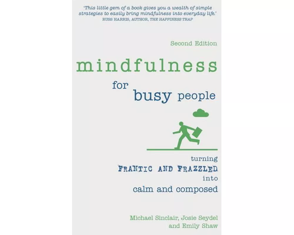 Mindfulness for Busy People