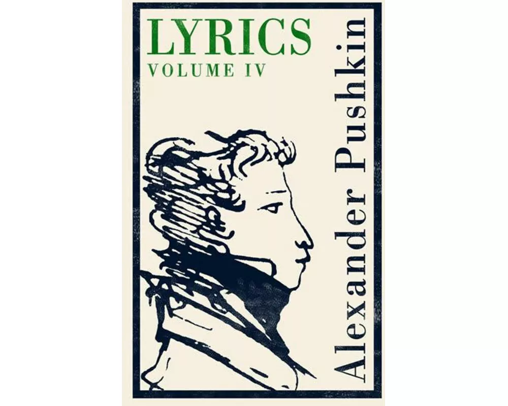 Lyrics: Volume 4 (1829–37)