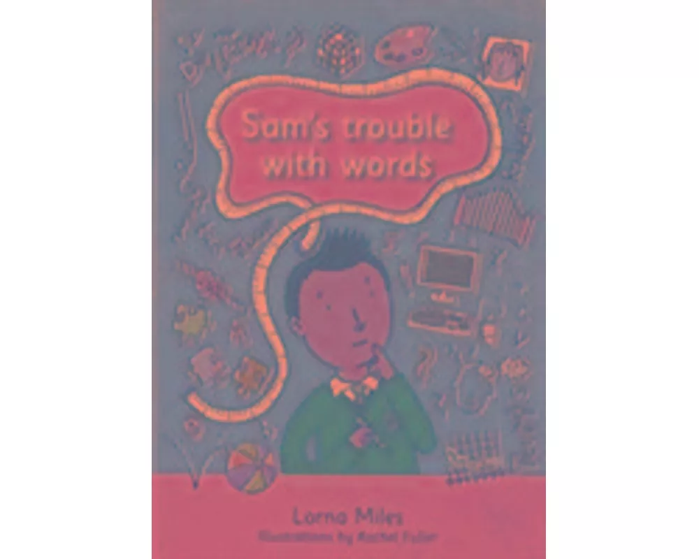 Sam's Trouble with Words