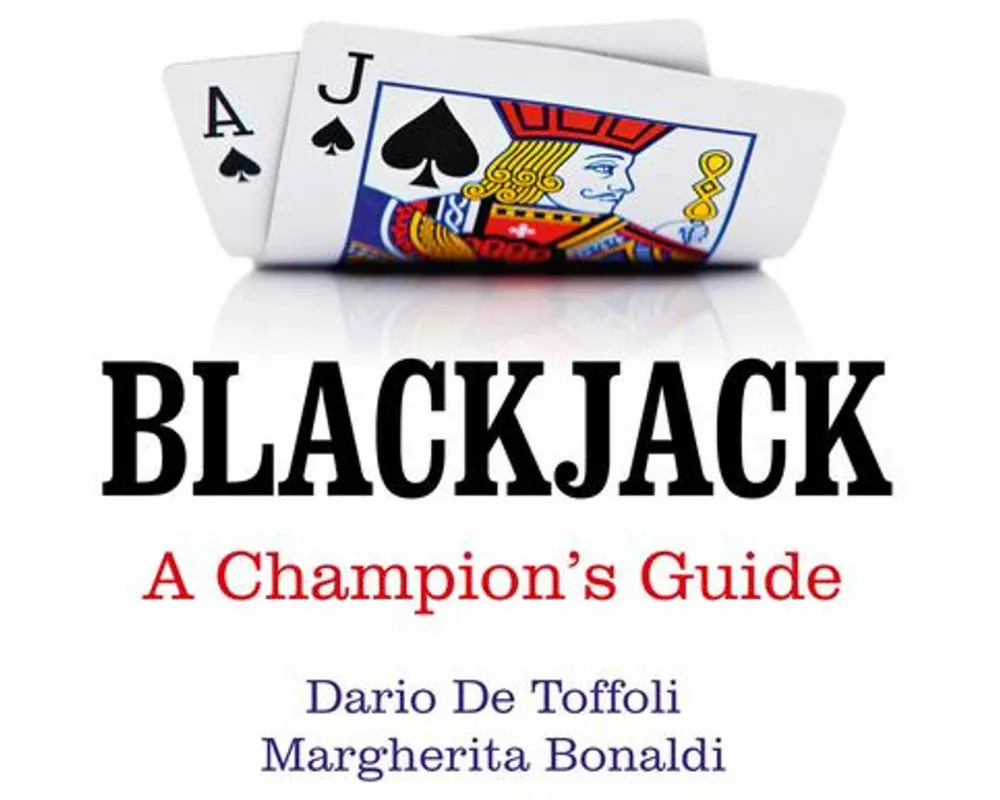 Blackjack – A Champion`s Guide
