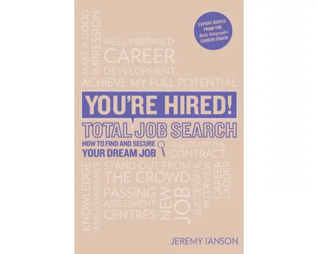 You're Hired! Total Job Search (second edition)