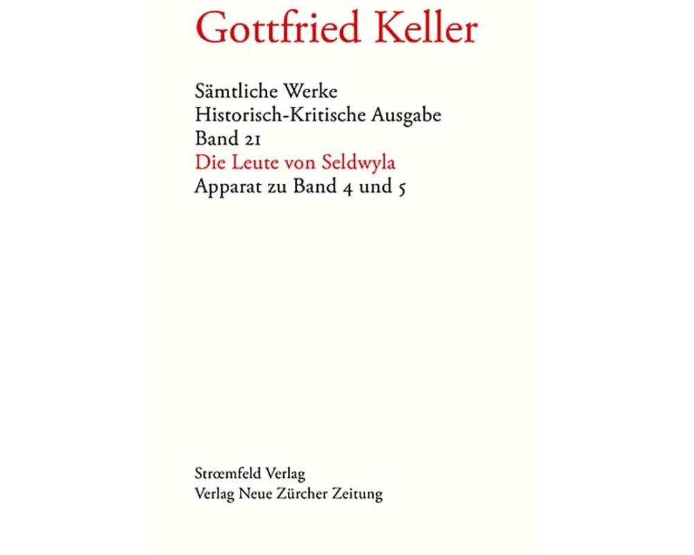 Sämtliche Werke. Historisch-Kritische Ausgabe, Band 21