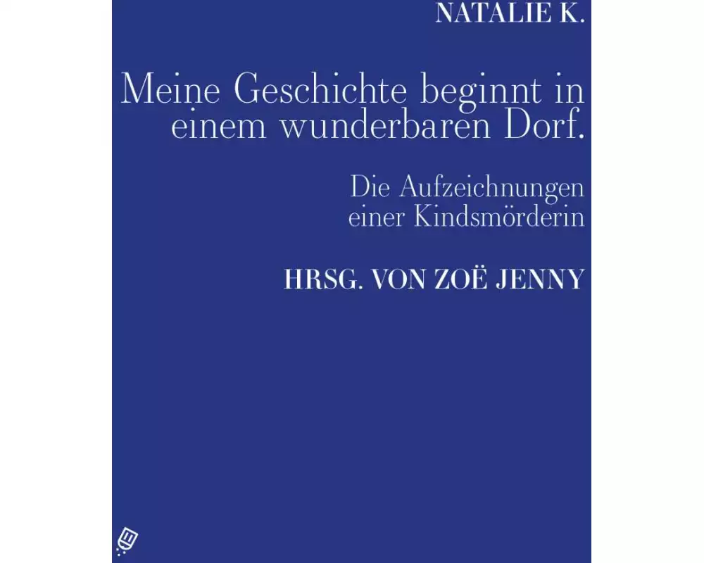 Meine Geschichte beginnt in einem wunderbaren Dorf