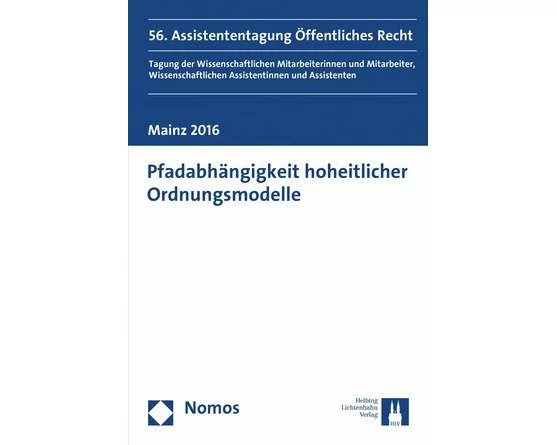 Pfadabhängigkeit hoheitlicher Ordnungsmodelle