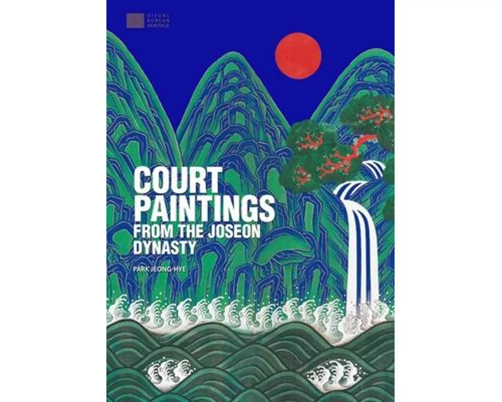 Court Paintings from the Joseon Dynasty