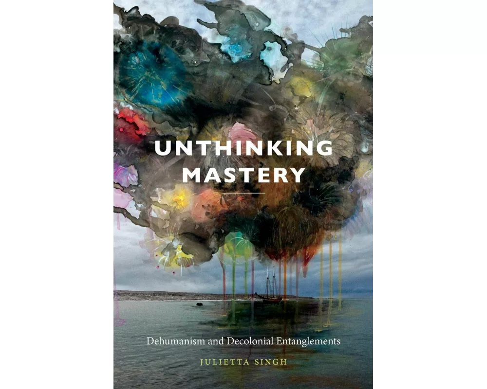 Unthinking Mastery
