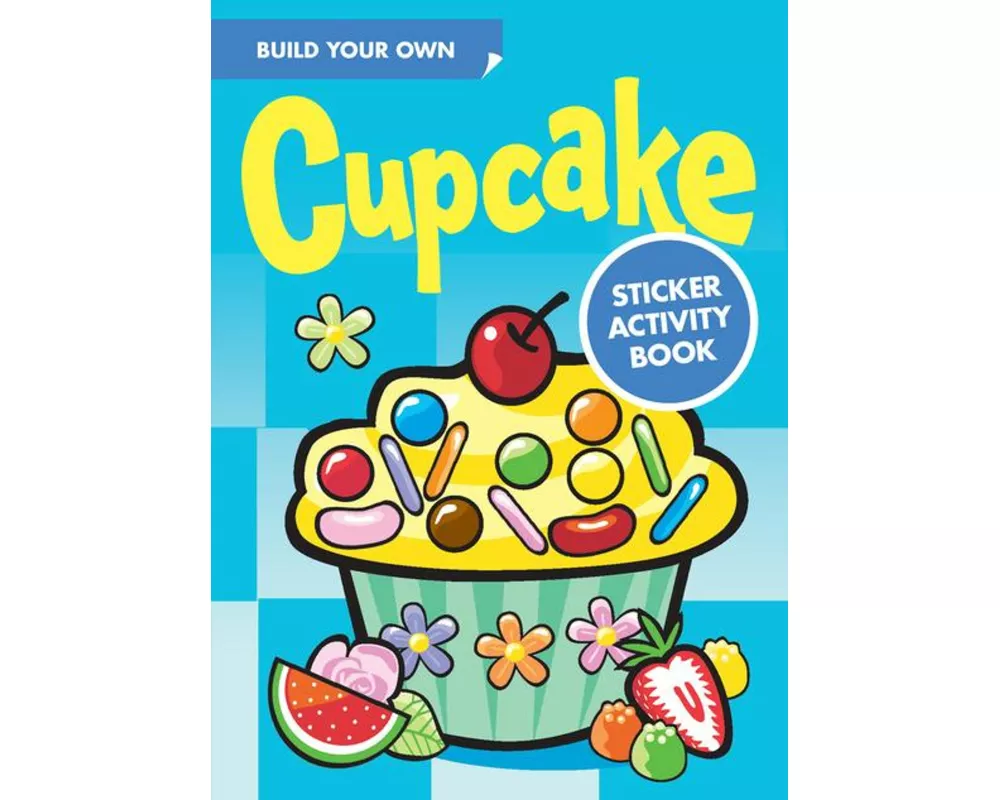 Build Your Own Cupcake Sticker Activity Book