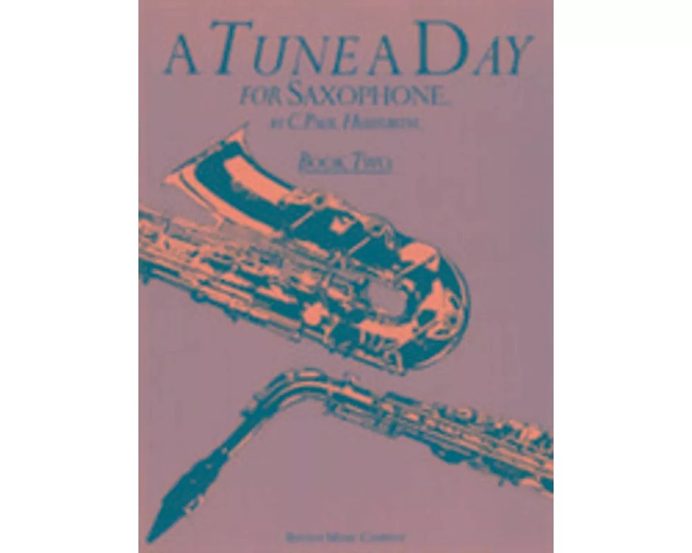 A Tune a Day for Saxophone Book Two