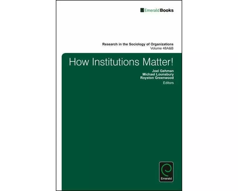 How Institutions Matter!