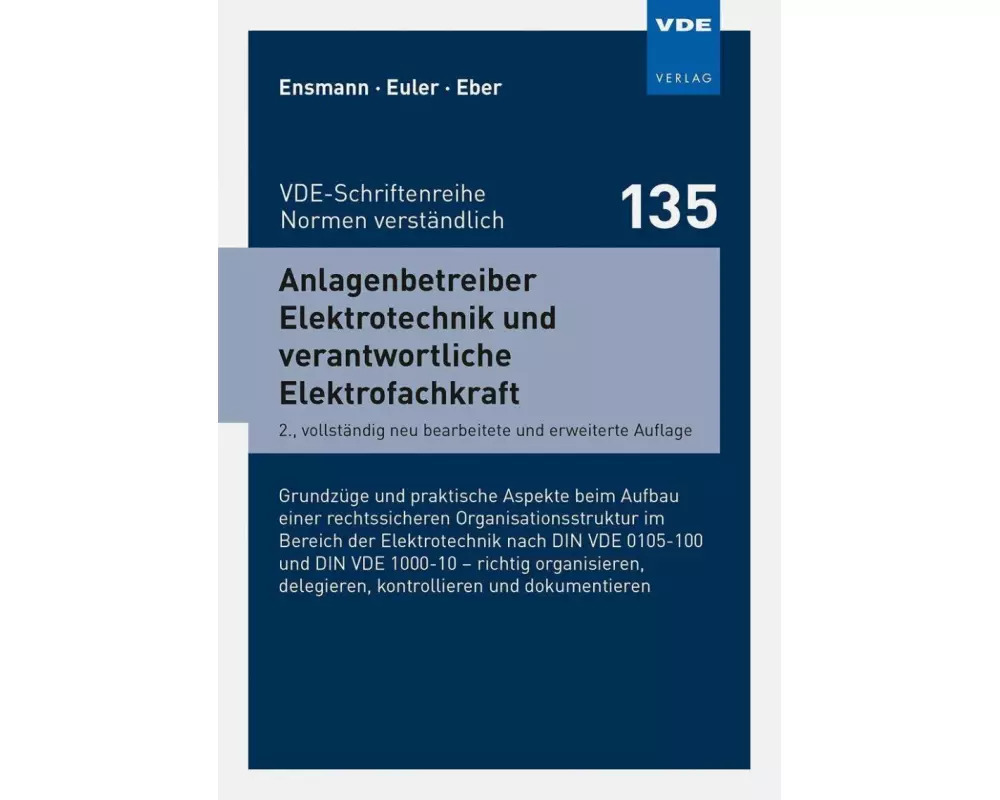 Anlagenbetreiber Elektrotechnik und verantwortliche Elektrofachkraft