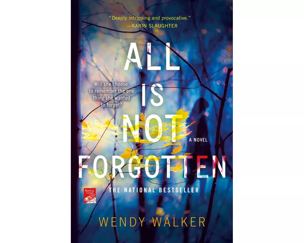 All Is Not Forgotten