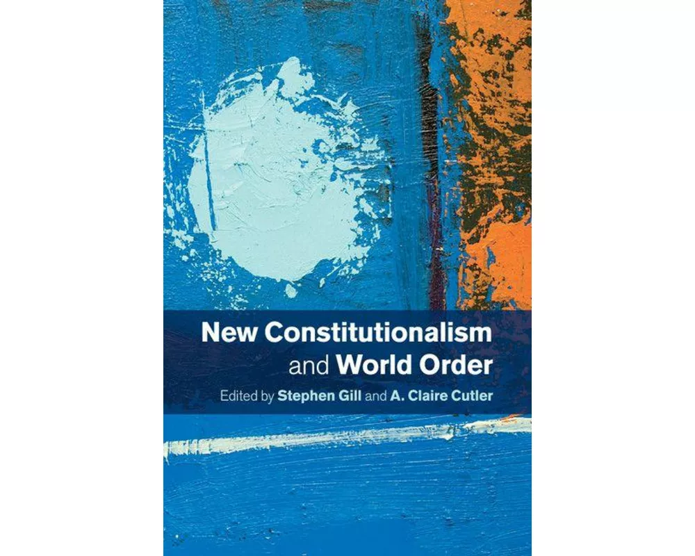 New Constitutionalism and World Order