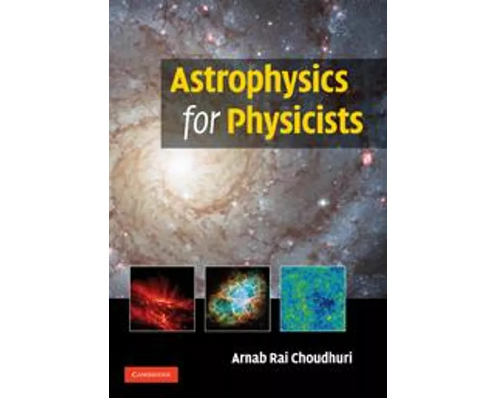 Astrophysics for Physicists