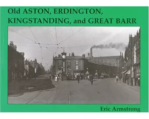 Old Aston, Erdington, Kingstanding and Great Barr