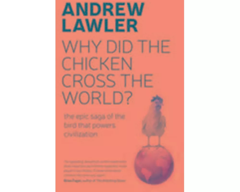 How the Chicken Crossed the World