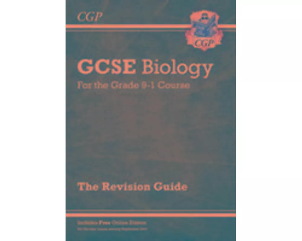 GCSE Biology Revision Guide includes Online Edition, Videos & Quizzes
