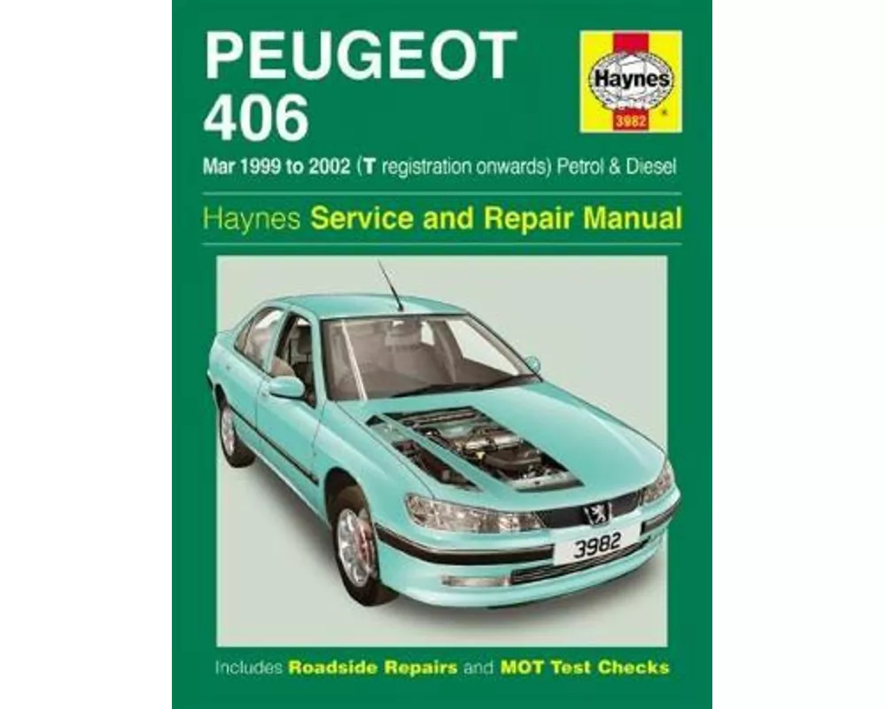 Peugeot 406 Petrol & Diesel (Mar 99 - 02) T to 52