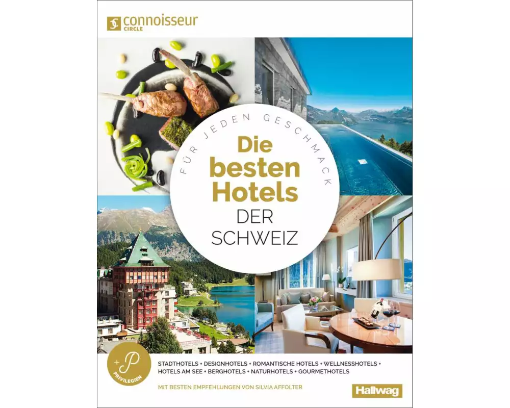 Die Besten Hotels der Schweiz Connoisseur Circle