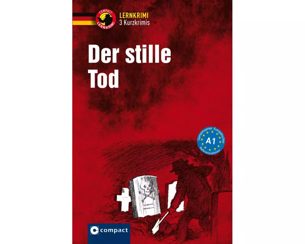 Der stille Tod - 3 Kurzkrimis