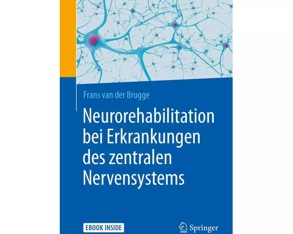 Neurorehabilitation bei Erkrankungen des zentralen Nervensystems