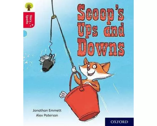 Oxford Reading Tree Story Sparks: Oxford Level 4: Scoop's Ups and Downs