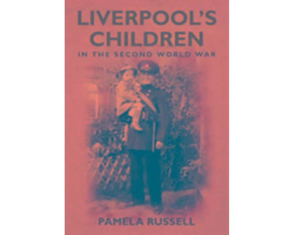 Liverpool's Children in the Second World War
