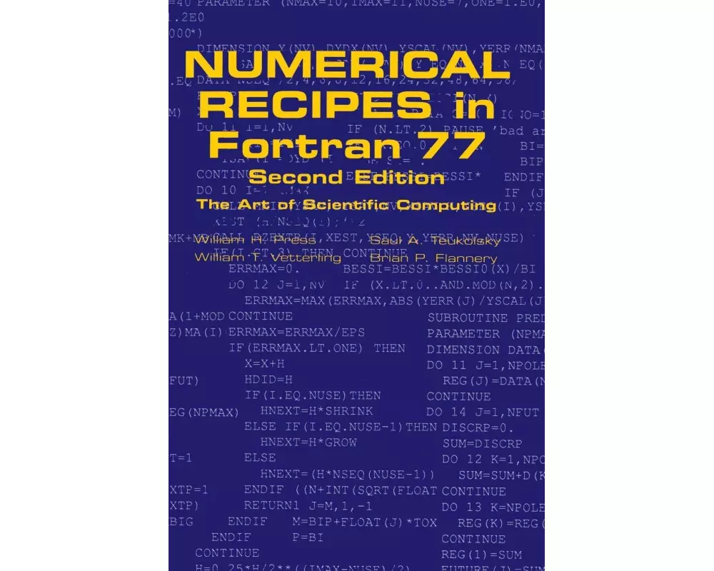 Numerical Recipes in FORTRAN 77