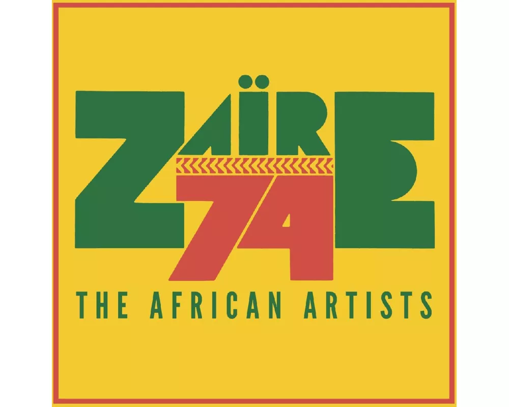 Zaire 74: The African Artists