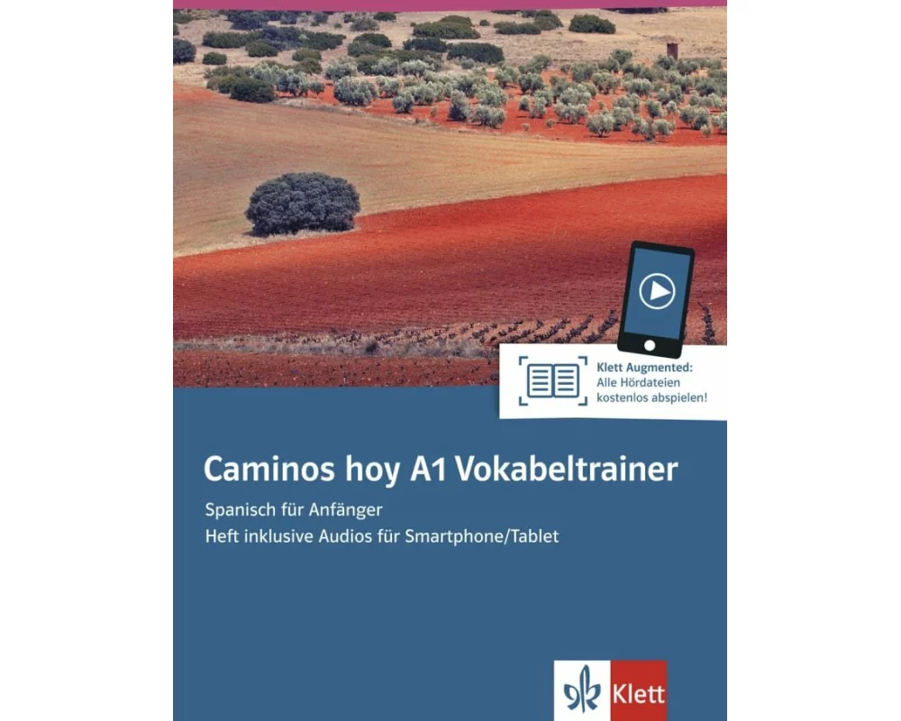 Caminos hoy A1. Vokabeltrainer. Heft inklusive Audios für Smartphone/Tablet