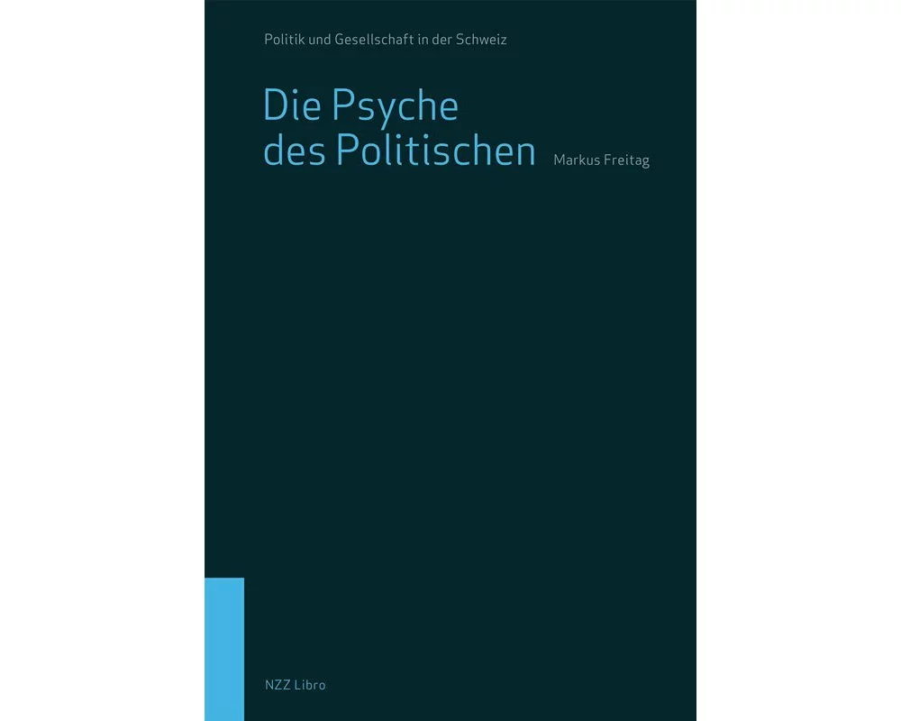 Die Psyche des Politischen