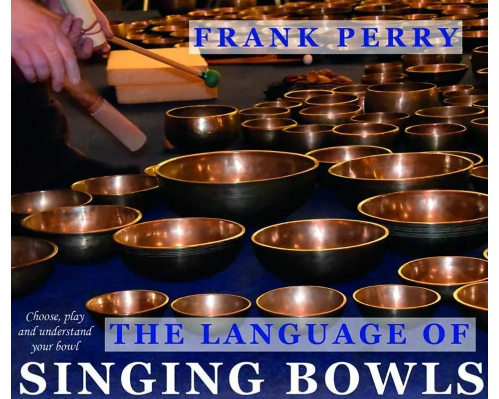 The Language of Singing Bowls