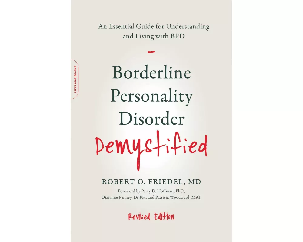 Borderline Personality Disorder Demystified, Revised Edition