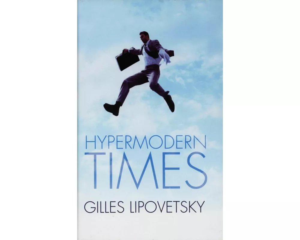 Hypermodern Times