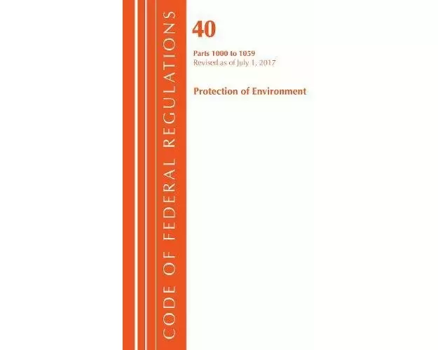 Code of Federal Regulations, Title 40: Parts 1000-1059 (Protection of Environment) TSCA Toxic Substances