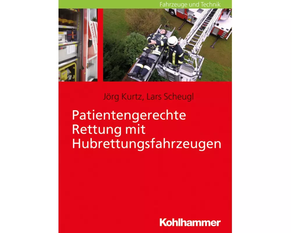 Patientengerechte Rettung mit Hubrettungsfahrzeugen
