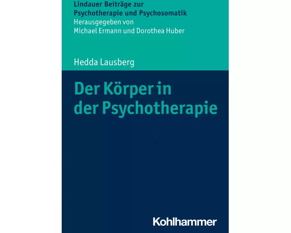 Der Körper in der Psychotherapie