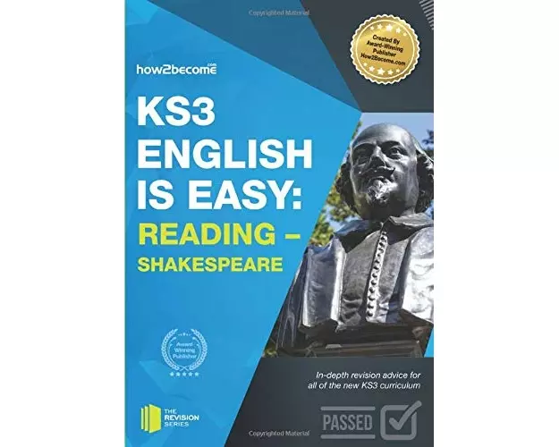 KS3: English is Easy - Reading (Shakespeare). Complete Guidance for the New KS3 Curriculum