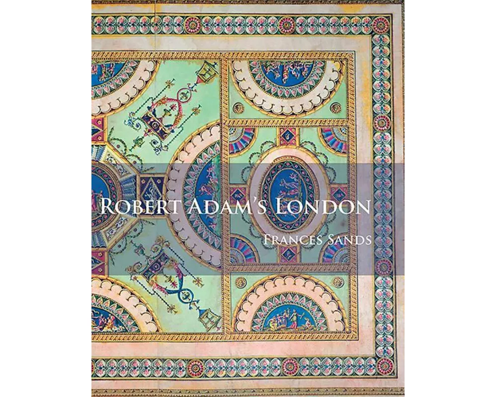 Robert Adam's London