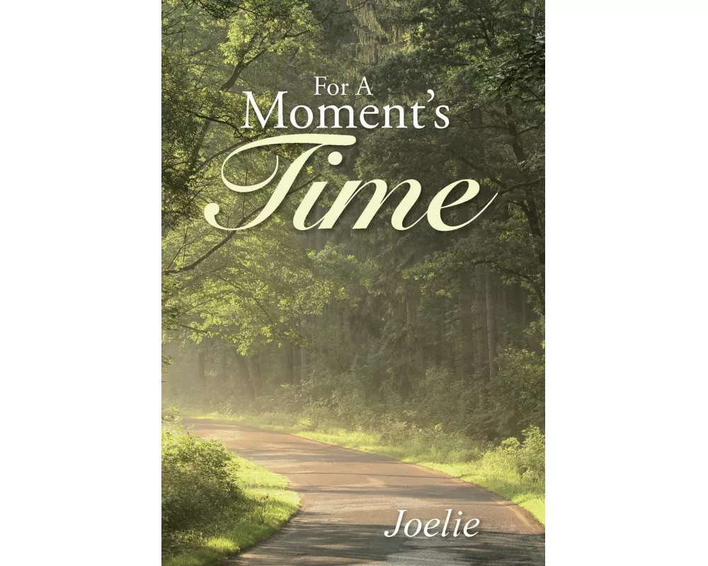 For A Moment's Time